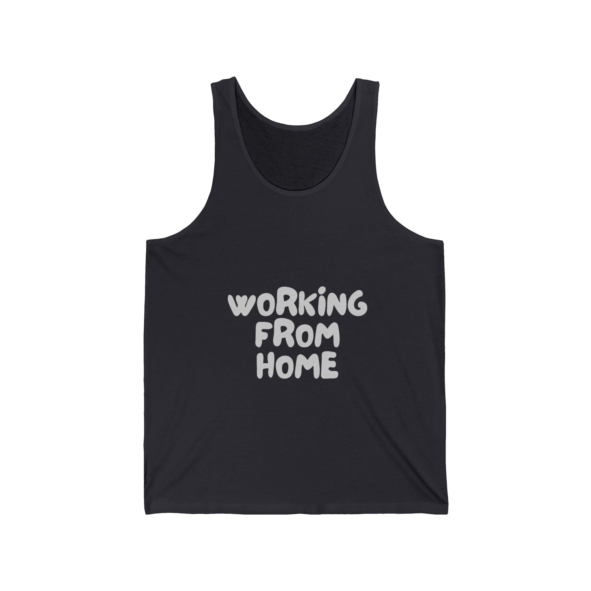 Working From Home Tank Top — Casual Remote Work Graphic Tank