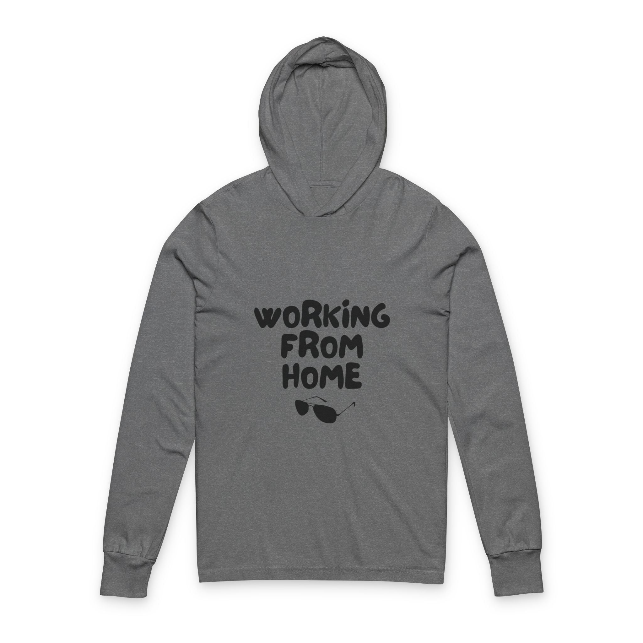 Working From Home Hooded Long Sleeve Tee — Remote Work Graphic Top