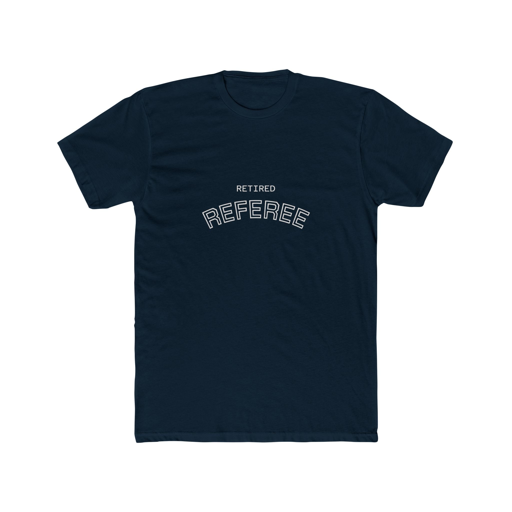 Retired Referee T-Shirt — Funny Retirement Gift Tee for Sports Officials