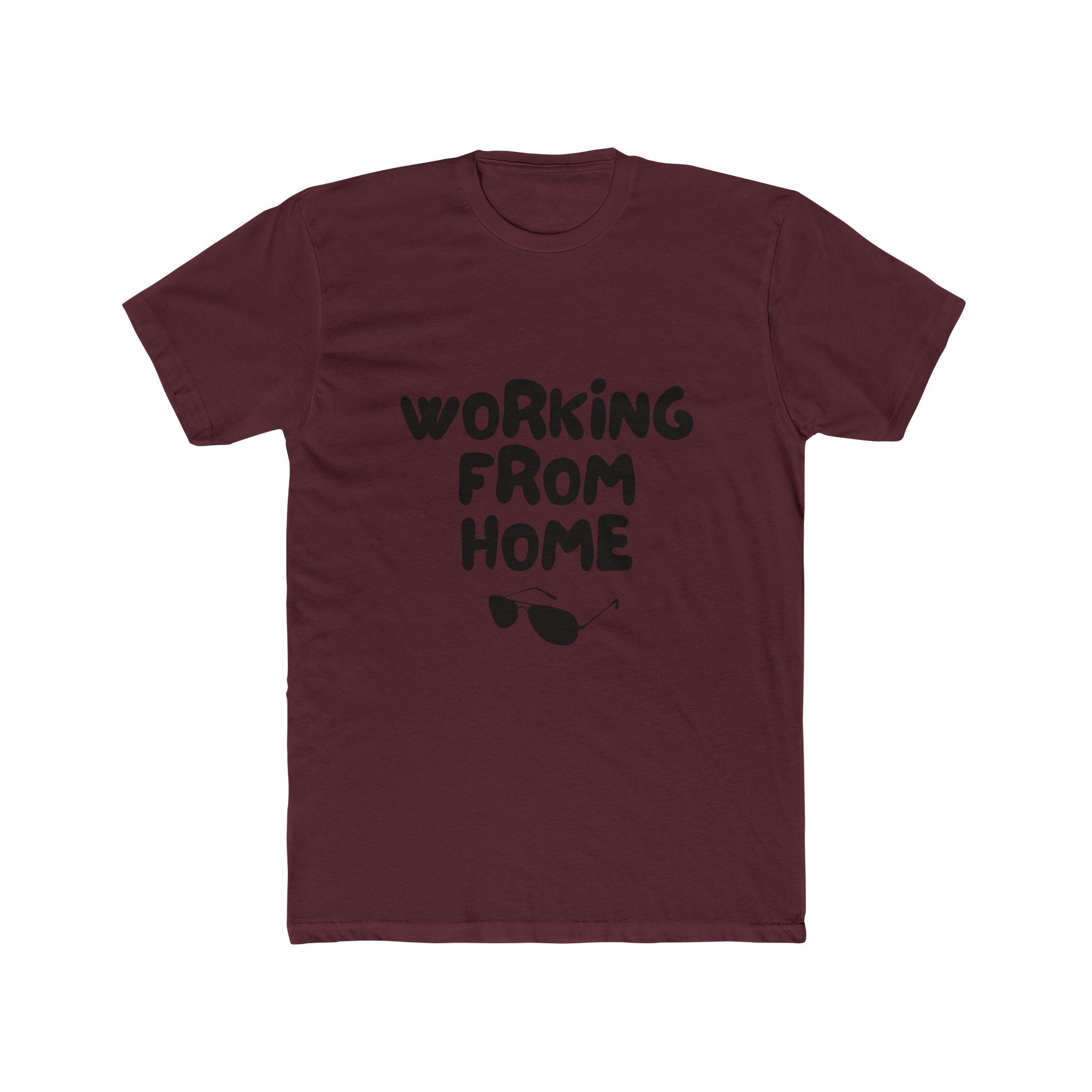 Working From Home Tee — Casual Graphic Work-From-Home T-Shirt