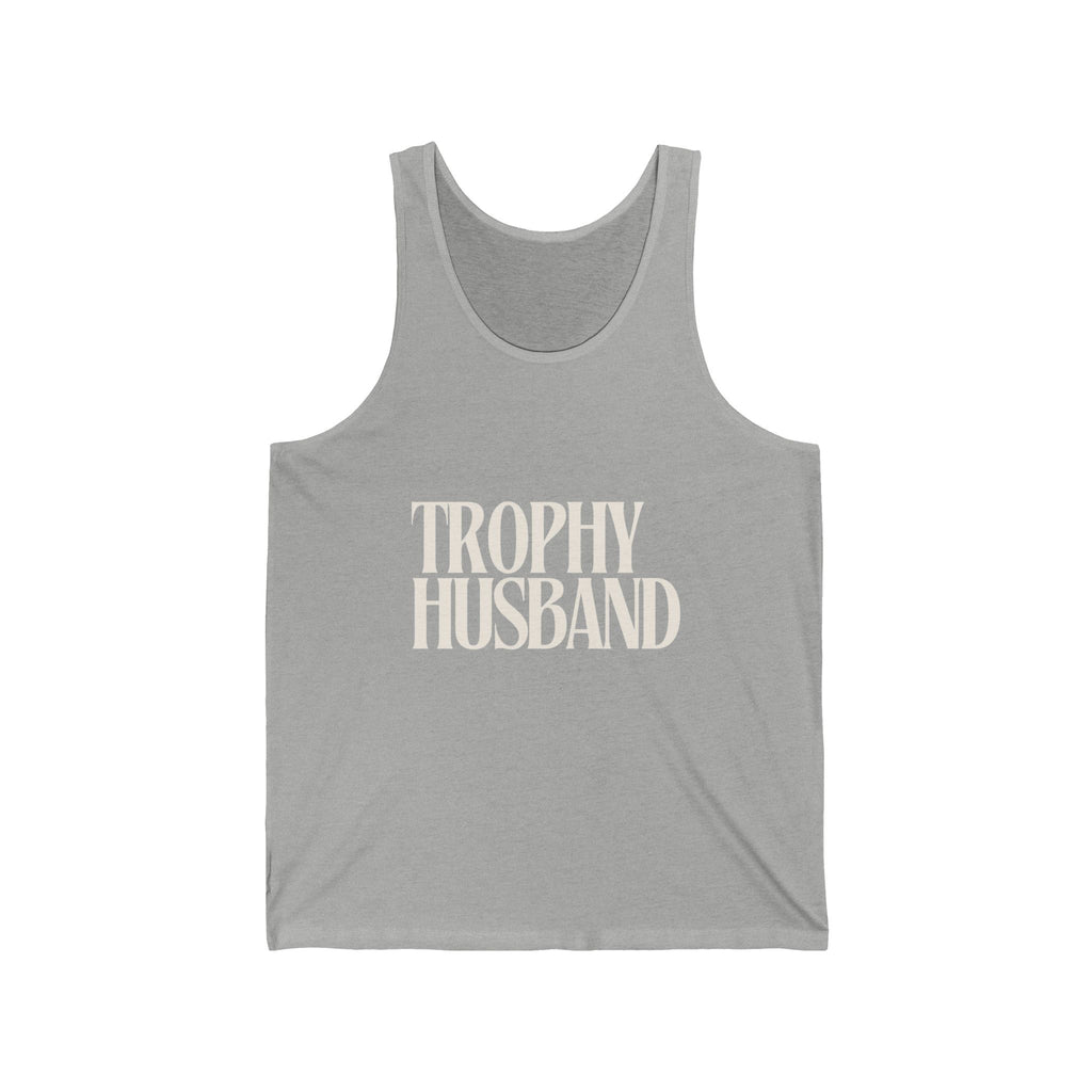 Trophy Husband Tank Top — Funny Graphic Men's Tank for Husband Gifts