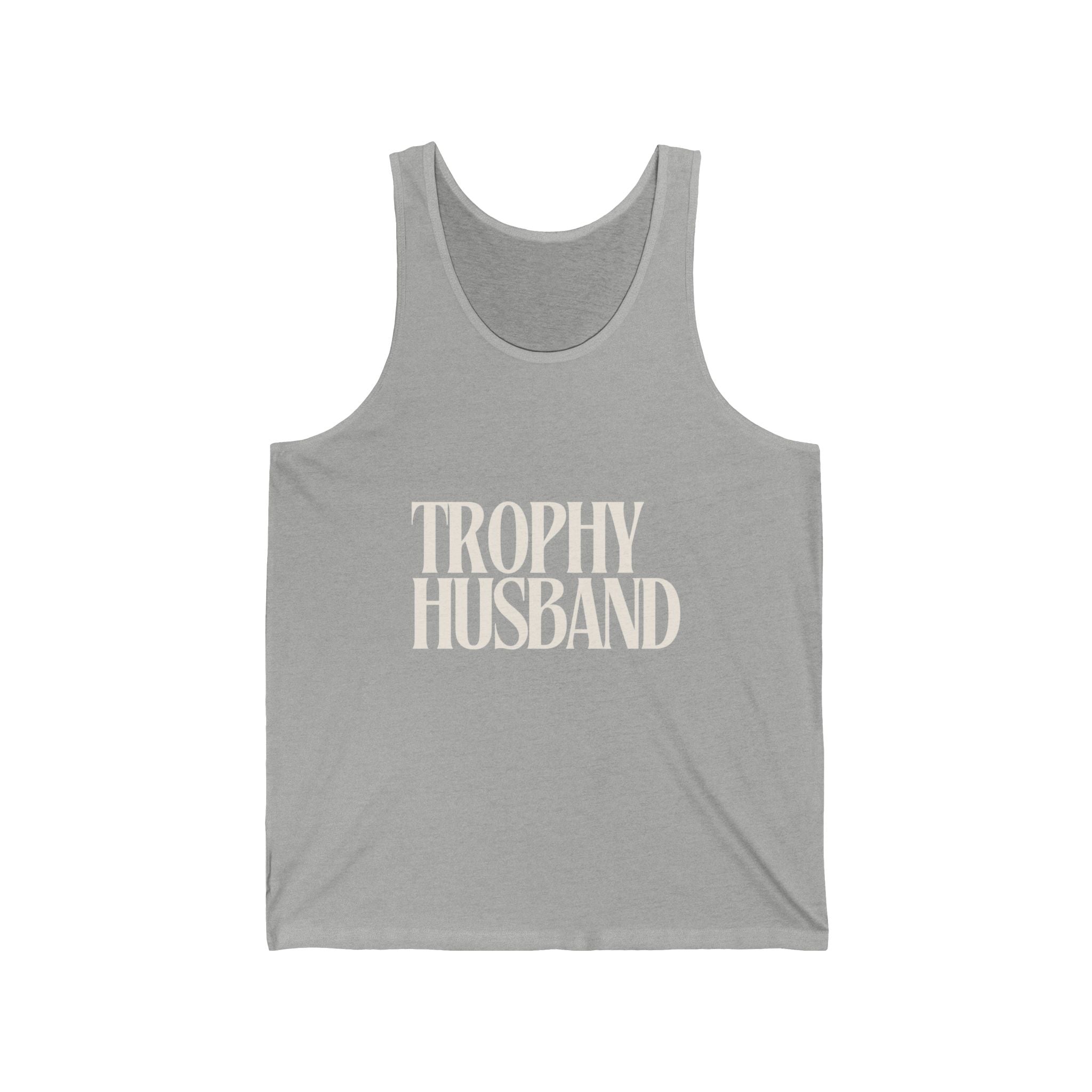 Trophy Husband Tank Top — Funny Graphic Men's Tank for Husband Gifts