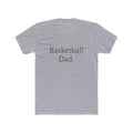 Basketball Dad T‑Shirt — Simple Minimalist Basketball Dad Tee
