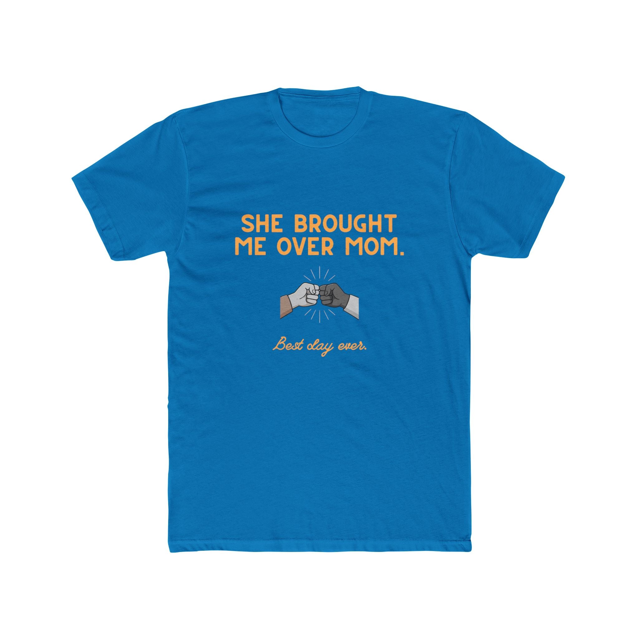 Crew Tee — “She Brought Me Over, Mom” Solidarity Graphic Shirt