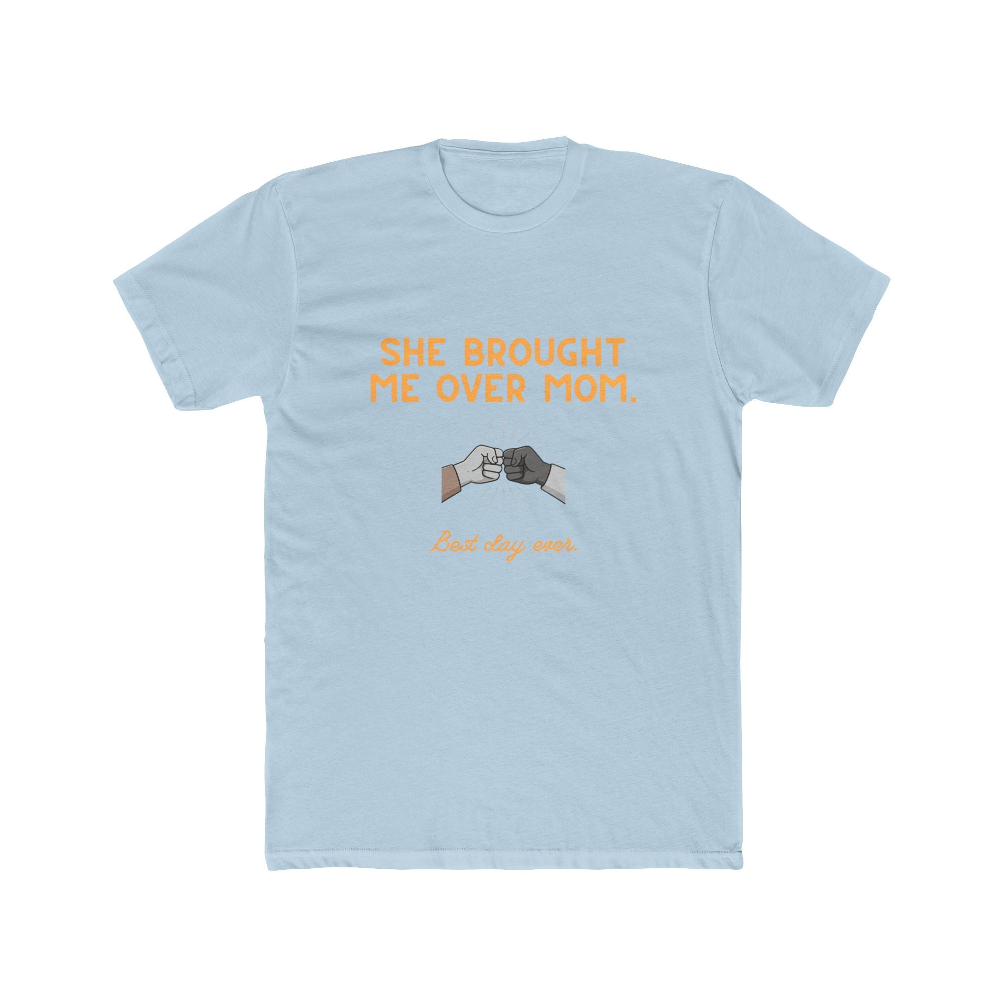 Crew Tee — “She Brought Me Over, Mom” Solidarity Graphic Shirt