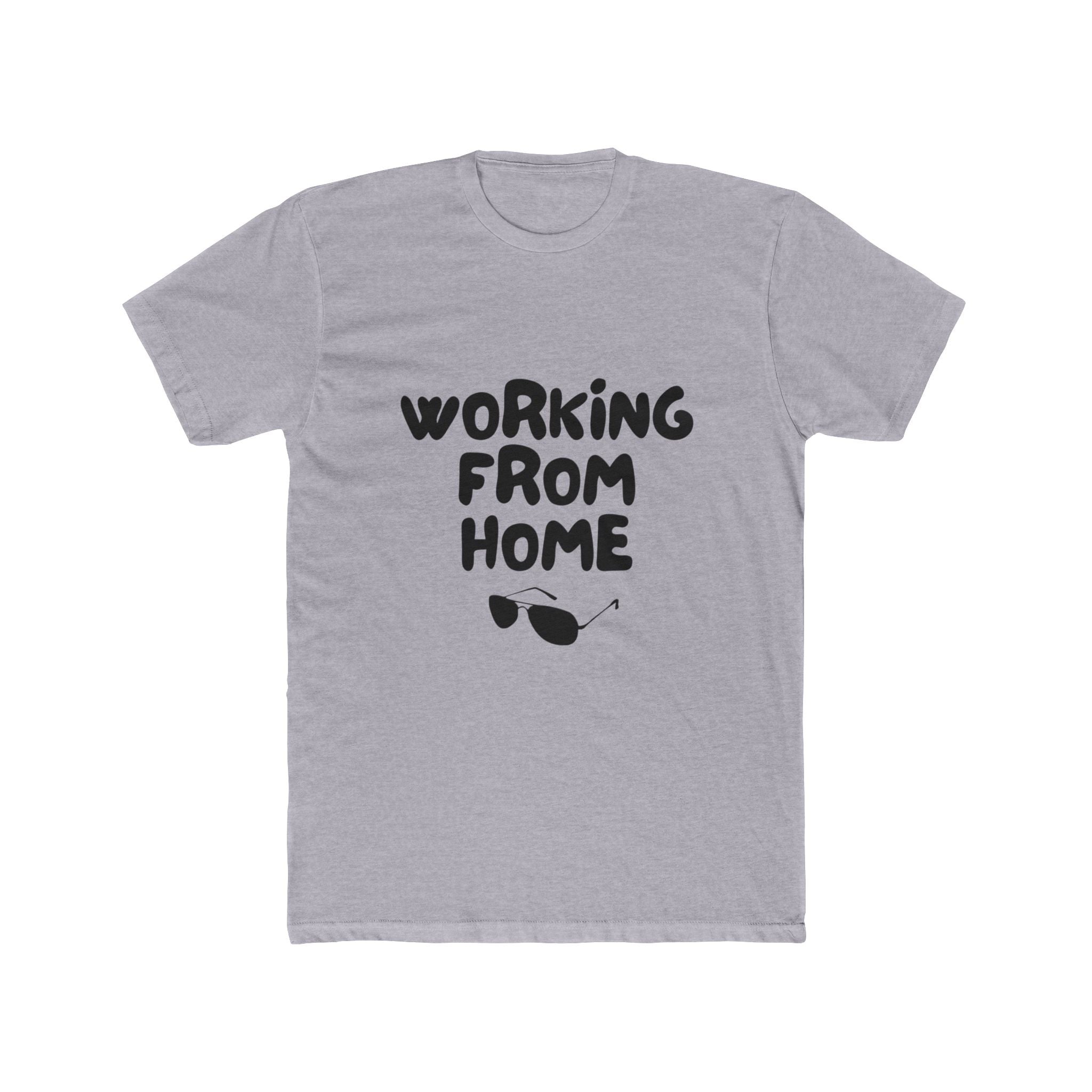 Working From Home Tee — Casual Graphic Work-From-Home T-Shirt