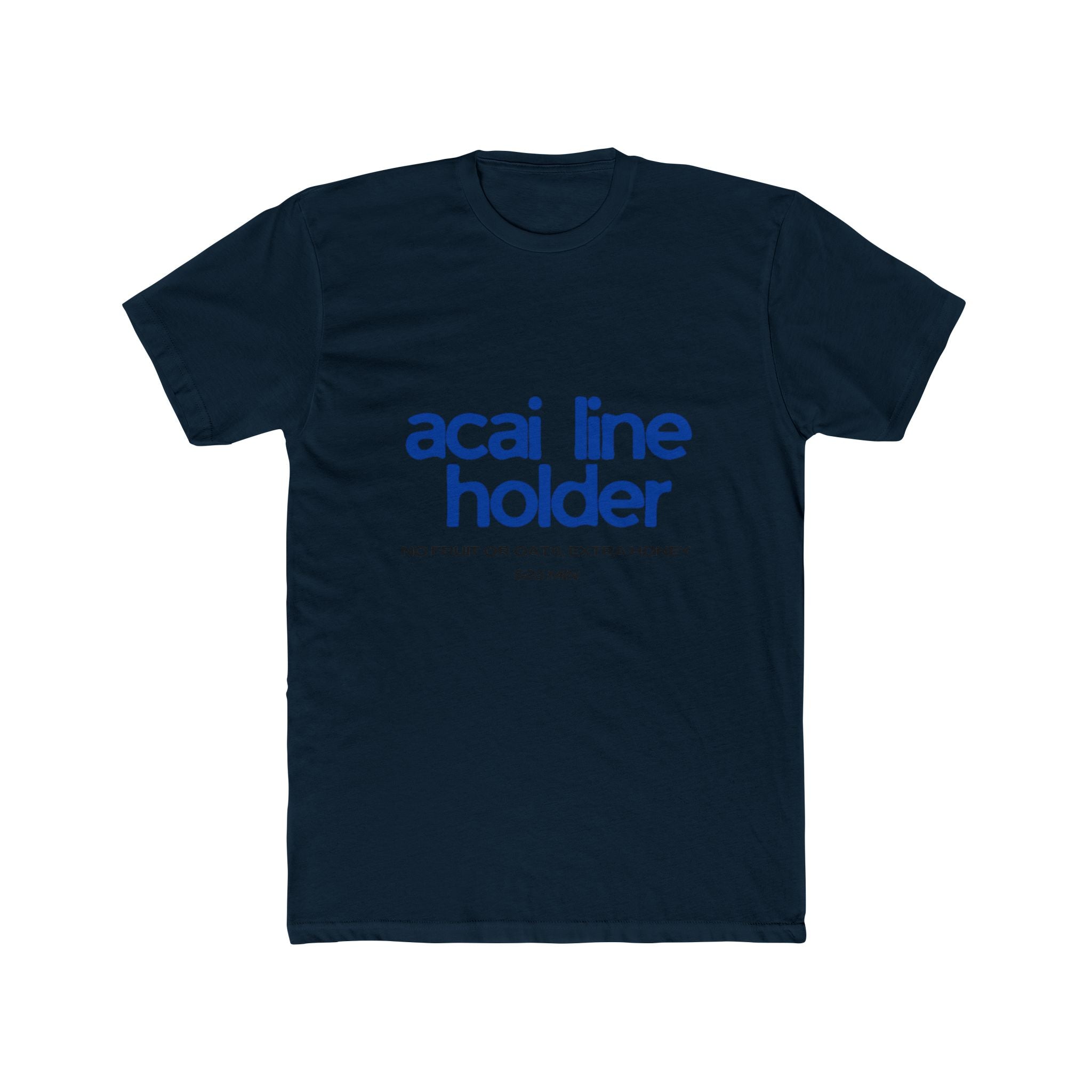 Acai Line Holder Tee — Funny Brunch Graphic T-Shirt