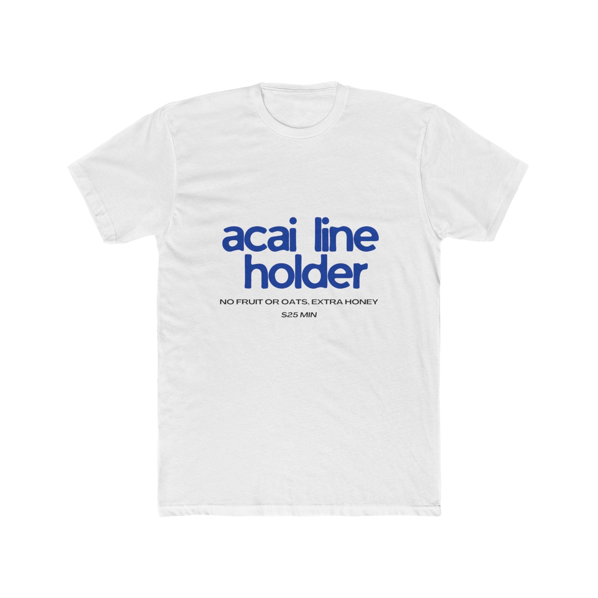 Acai Line Holder Tee — Funny Brunch Graphic T-Shirt