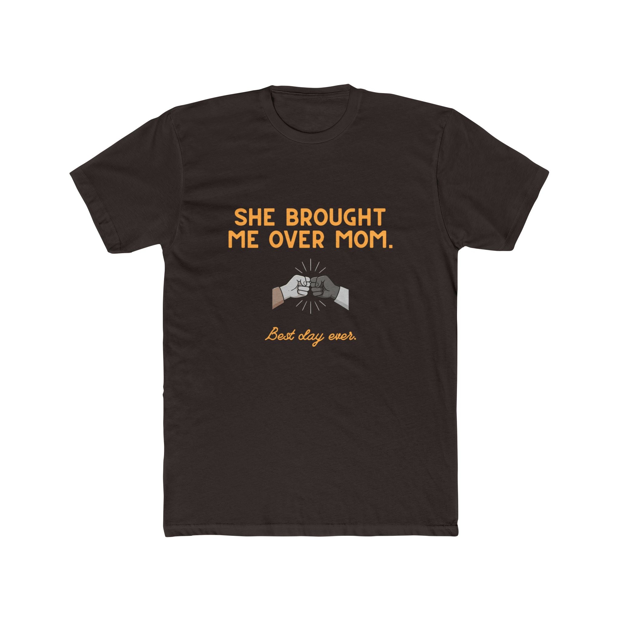 Crew Tee — “She Brought Me Over, Mom” Solidarity Graphic Shirt