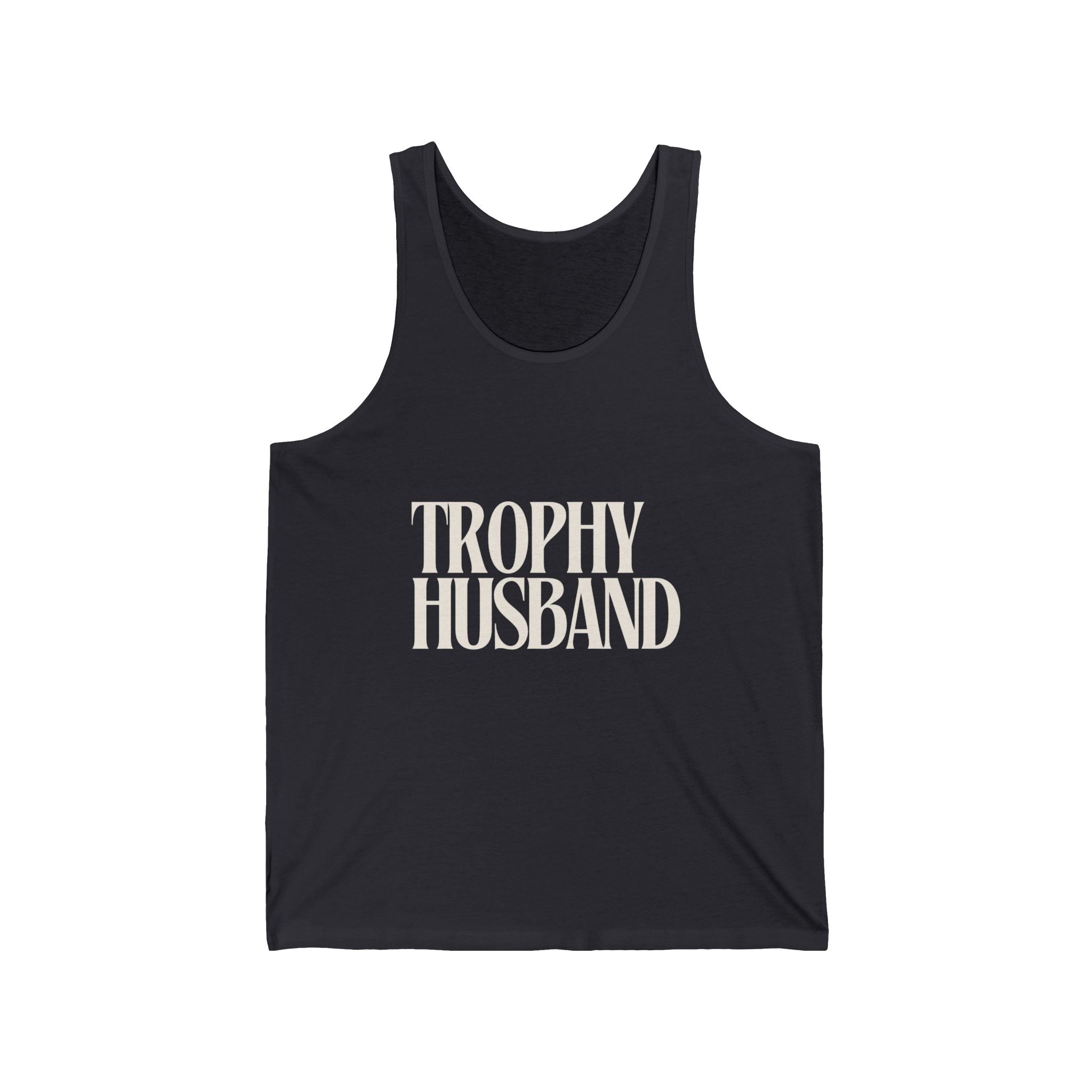 Trophy Husband Tank Top — Funny Graphic Men's Tank for Husband Gifts