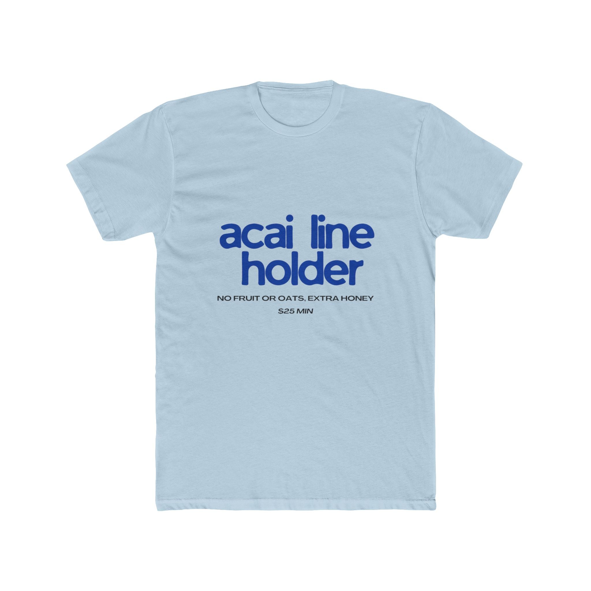 Acai Line Holder Tee — Funny Brunch Graphic T-Shirt