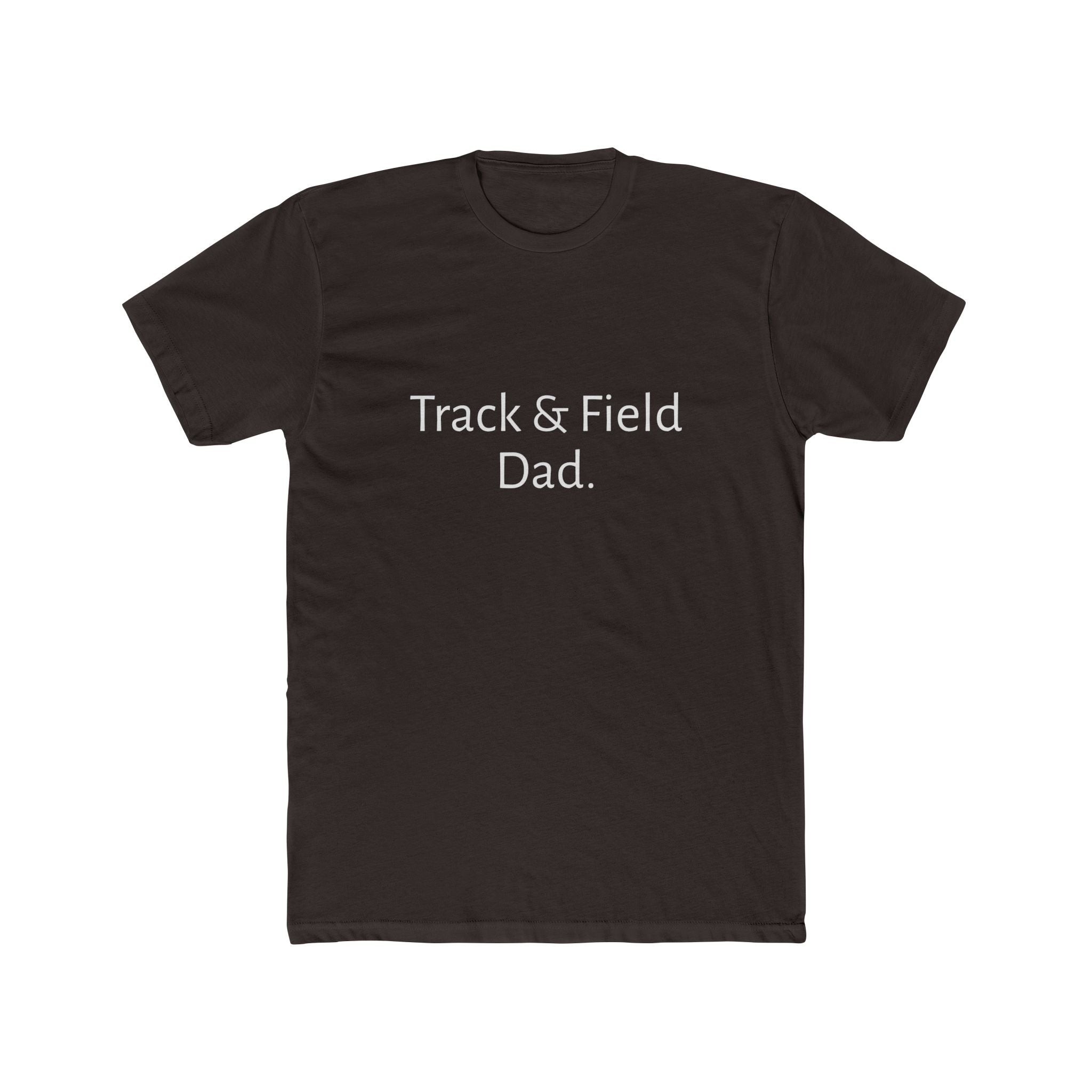 Track Dad. T‑Shirt — Minimalist Track & Field Coach/Fan Tee