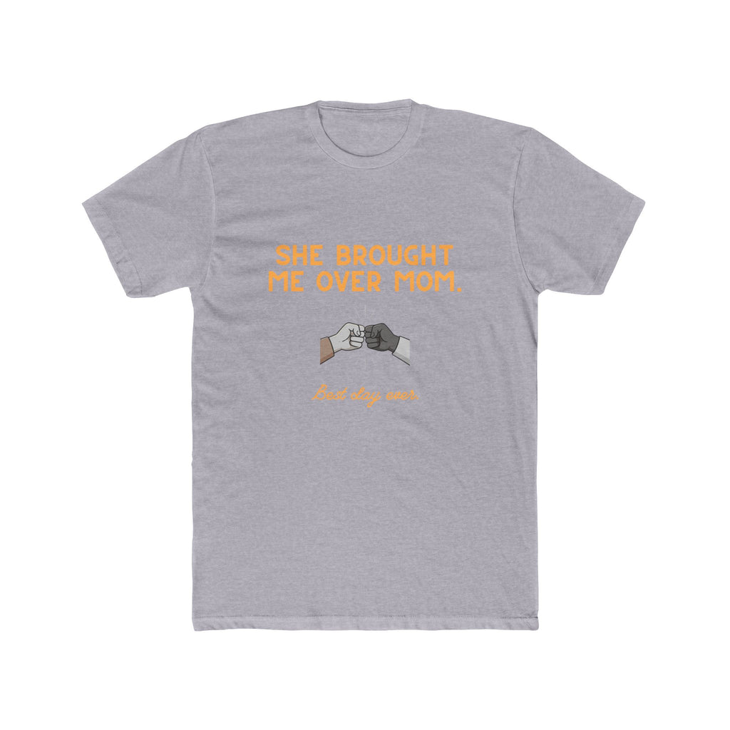 Crew Tee — “She Brought Me Over, Mom” Solidarity Graphic Shirt
