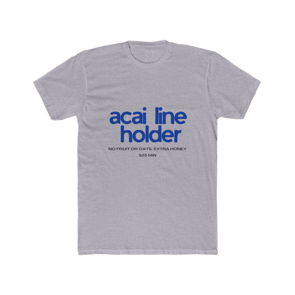 Acai Line Holder Tee — Funny Brunch Graphic T-Shirt