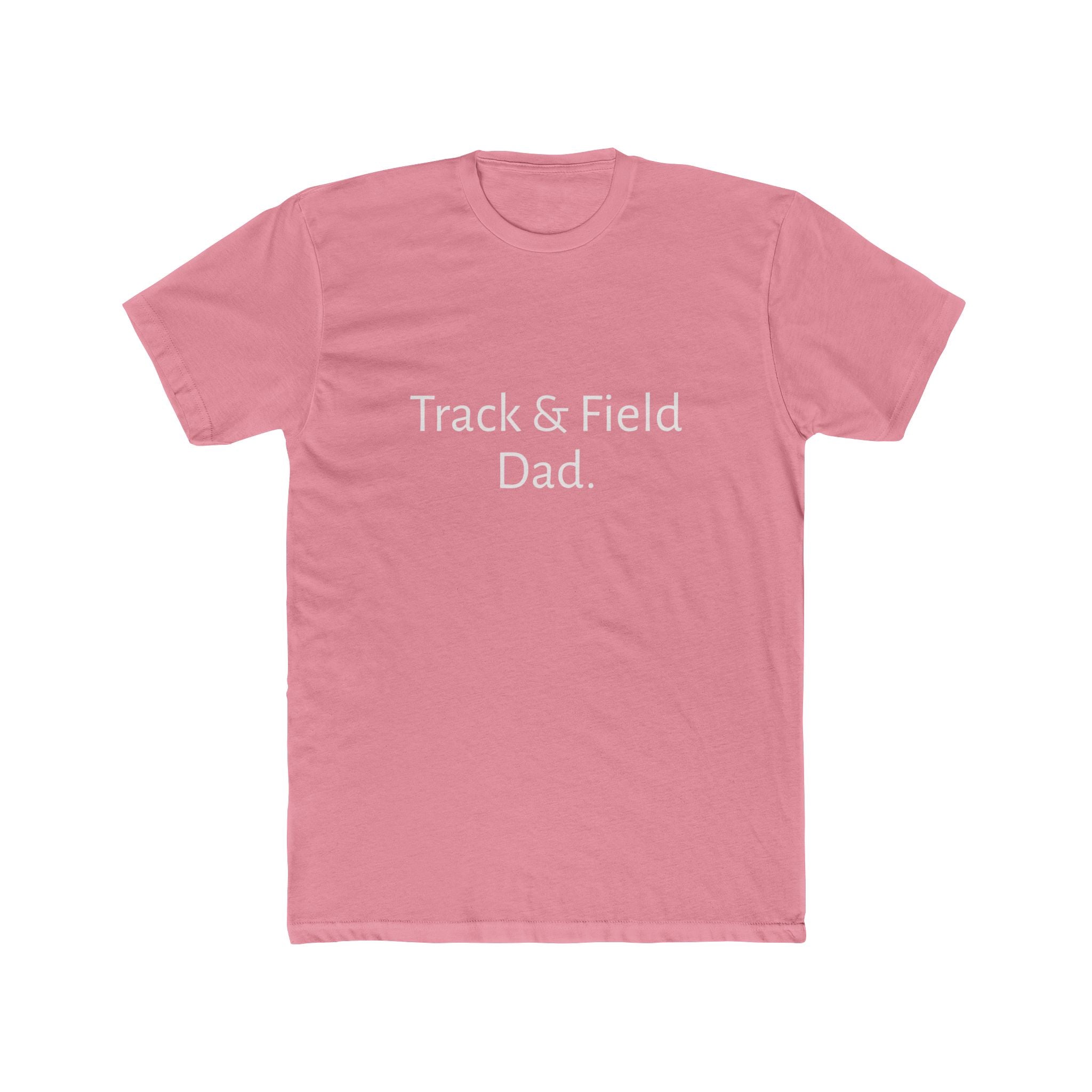 Track Dad. T‑Shirt — Minimalist Track & Field Coach/Fan Tee