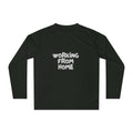 Working From Home Long Sleeve Shirt