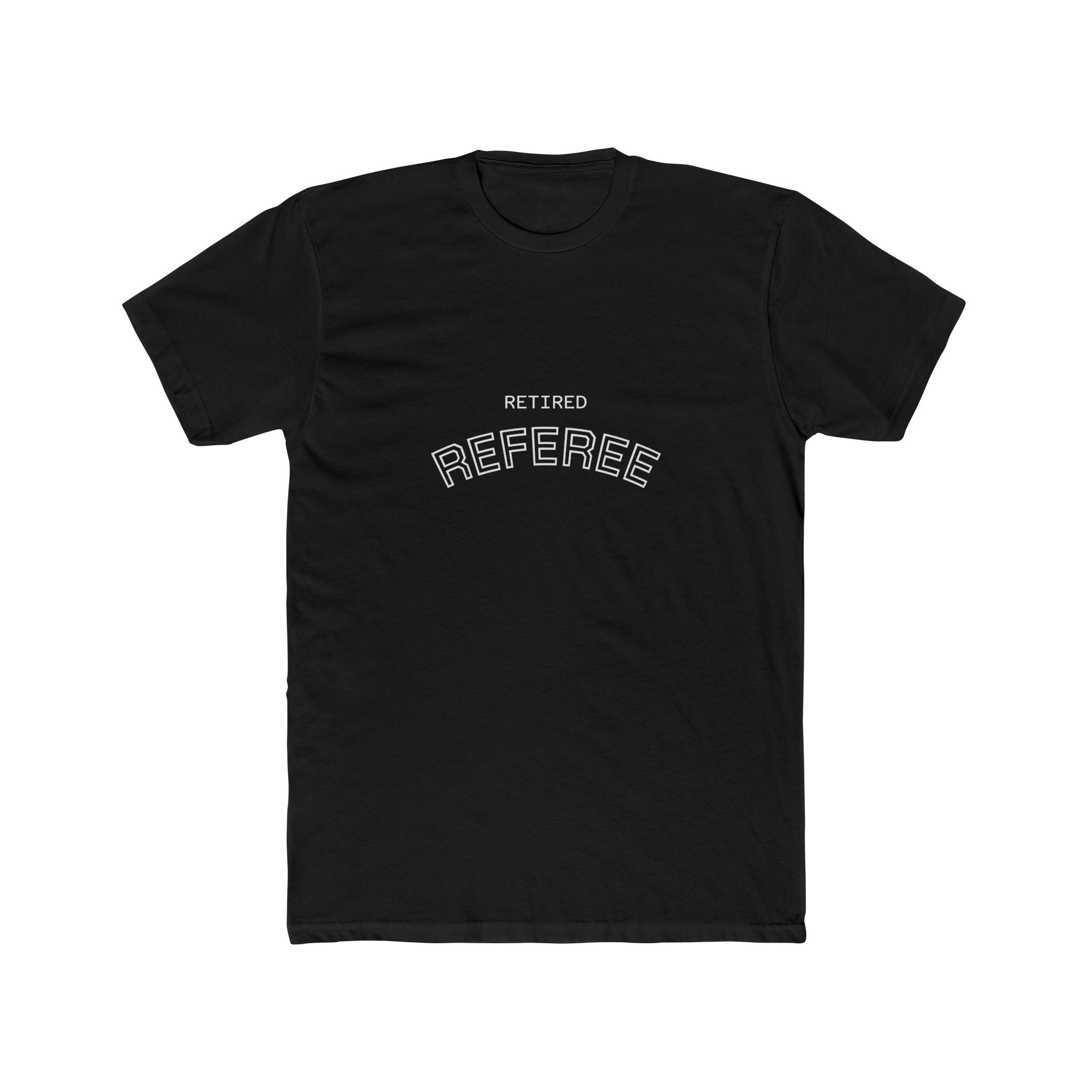 Retired Referee T-Shirt — Funny Retirement Gift Tee for Sports Officials