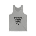 Working From Home Tank Top — Casual Remote Work Graphic Tank